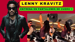 LENNY KRAVITZ Entrena De Esta Forma PECULIAR En Pantalones De CUERO [upl. by Vandyke]