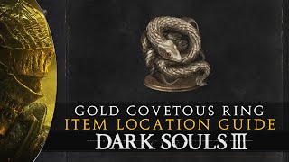 Dark Souls 3  Covetous Gold Serpent Ring  Location Guide [upl. by Alasdair912]