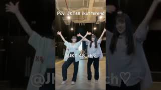 POV JKT48 ikut tered [upl. by Geiger]