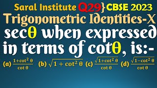 Q29  secθ when expressed in terms of cotθ is  sec theta when expressed in terms of cot theta [upl. by Vasti696]