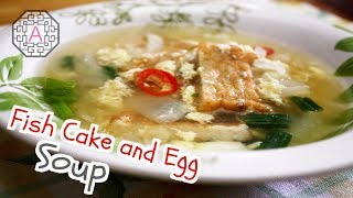 Korean Fried Fish Cake and Egg Soup 어묵 계란국 EoMuk GyeRanGuk  Aeris Kitchen [upl. by Ococ]