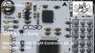 OpenPilot CC3D Flight Controller Setup for Quadcopter Quick amp Easy Guide [upl. by Quitt]