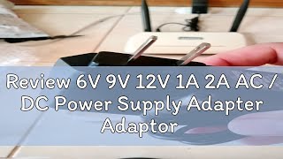 Review 6V 9V 12V 1A 2A AC  DC Power Supply Adapter Adaptor 55mm Flat CCTV Modem Router Charger BP [upl. by Haywood]