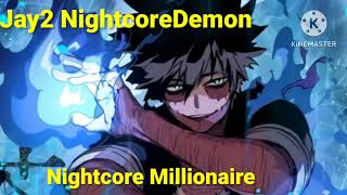 Nightcore Millionaire Kelis amp Andre 3000 [upl. by Timothee]