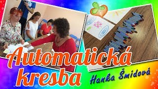 Automatická kresba Hanka Šmídová video o metodě  sestřih skutečného KURZU [upl. by Eiramanig]