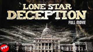 LONE STAR DECEPTION  Full TEXAS POLITICAL THRILLER Movie HD [upl. by Temirf]