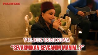 Yulduz Usmonova  Sevarmikan sevganim mani 2022 [upl. by Dorena]