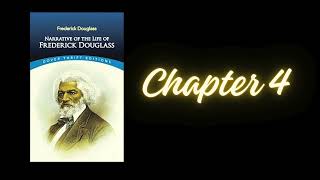 Narrative of the Life of Frederick Douglass Chapter 4 Audiobook [upl. by Dal]