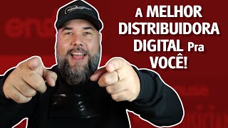 Qual a melhor distribuidora digital para você RESUMÃO DAS DISTRIBUIDORAS DIGITAIS [upl. by Moss639]