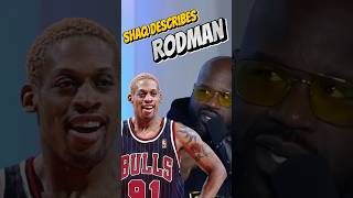 Shaq’s WILD description of Dennis Rodman 🤯🔥 nba shaq dennisrodman chicagobulls [upl. by Scuram273]