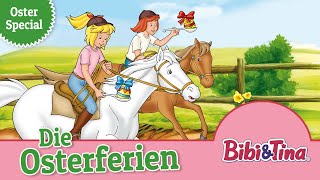 Bibi und Tina Die Osterferien Folge 26  Hörspiel in voller länge  OSTERSPECIAL 🐴🐰 [upl. by Orva957]