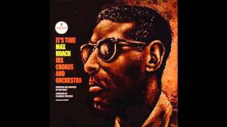 Max Roach  Its Time [upl. by Randy327]