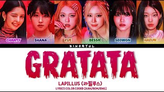 LAPILLUS 라필루스  GRATATA LYRICS COLOR CODED KANROMENG [upl. by Esiocnarf]