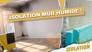 Comment isoler efficacement un mur humide [upl. by Eelsel600]