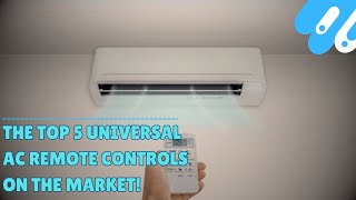 The top 5 universal ac remote controls on the market [upl. by Eniladam]