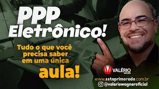 PPP Eletrônico [upl. by Schriever]