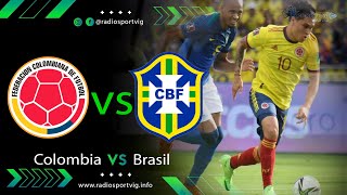 Colombia vs Brasil  En Vivo  Eliminatorias Mundial 2026  Audio En Vivo [upl. by Kattie]