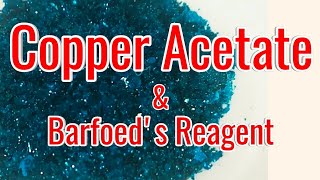 Preparation of Copper Acetate and Performing Barfoeds test [upl. by Seyah]