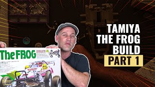 Tamiya  The Frog Build Part 1  askHearns [upl. by Lunetta433]