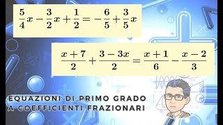 Equazioni di primo grado a coefficienti frazionari [upl. by Klimesh]