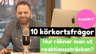 Hur räknar man ut reaktionssträckan  10 körkortsfrågor [upl. by Myrilla]