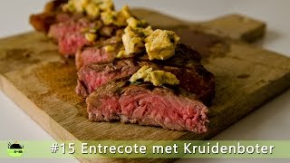 15 Entrecote bakken met Kruidenboter Foodbomb [upl. by Ferdinand984]