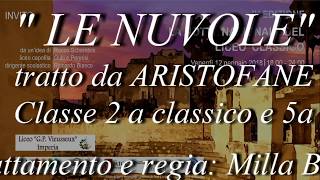 quotLE NUVOLEquot  adattamento da Aristofane [upl. by Adnomar]