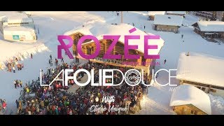 Rozée Winter Edition X Folie Douce Avoriaz  OFFICIAL AFTERMOVIE [upl. by Nastassia]