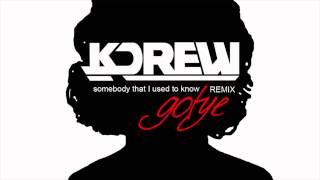 Gotye  Somebody That I Used To Know ft Kimbra KDrew Remix [upl. by Rakel]