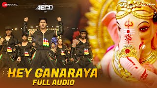 Hey Ganaraya  Full Audio  ABCD 2  Varun Dhawan amp Shraddha Kapoor  Divya Kumar  Sachin  Jigar [upl. by Newfeld264]