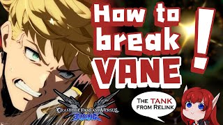 【GBVSR】Vane Weakness guide [upl. by Hebert]