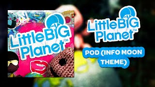 LittleBigPlanet OST  Pod Info Moon Theme [upl. by Elleinahc]