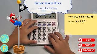 super mario bros  covered by FaiTing  electronic calculator piano [upl. by Minetta237]