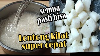 Cara Membuat Lontong kilat Cepet Anti Ribet [upl. by Dow]