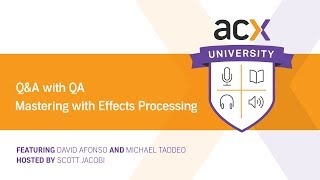 QampA with QA Mastering with Effects Processing [upl. by Baxter]