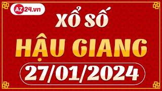 Xổ số Hậu Giang 27012024  XSHG  SXHG  XSHGIANG  Kết quả xổ số đài Hậu Giang hôm nay thứ 7 [upl. by Yenaled793]