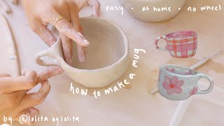 how to make a ceramic mug  no wheel required 🌸 pottery from home [upl. by Atirihs948]