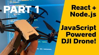 Flying a Drone with React and Nodejs 100 JavaScript — PART 1 [upl. by Lynette459]