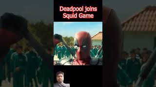 Best short Deadpool joins Squid Game [upl. by Byram]