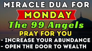 MIRACLE MONDAY PRAYER ♥ MUST LISTEN  With A Very Secret Dua Allahswt Opens All Doors To You [upl. by Hutchinson]