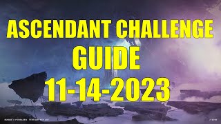 Destiny 2  Ascendant Challenge Guide and Location 11142023 [upl. by Aihsatan642]