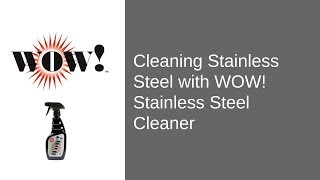 Stainless Steel Cleaner amp Protectant 16 oz Spray  WOW EZ Finishes [upl. by Nesto]