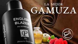 ¿Mejor que TUSCAN LEATHER  English Blazer de Primera Perfumes  Reseña de fragancia MASCULINA 😎💸🔥 [upl. by Calvo]