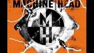 Machine Head  Trephination [upl. by Annmaria449]