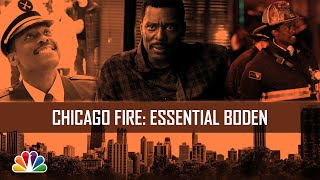 Essential Boden  Chicago Fire [upl. by Notgnimer]