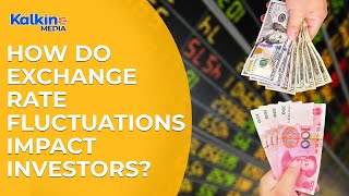 How do exchange rate fluctuations impact investors [upl. by Annawal326]