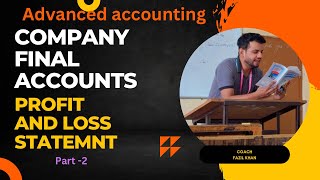 Company final accounts  unit 4  profit and loss statement problem2 basicconcept mostimportant 3 [upl. by Hermia]