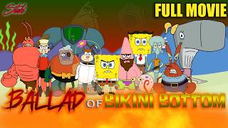 SpongeBob SquarePants Ballad of Bikini Bottom FULL MOVIE [upl. by Eiba]