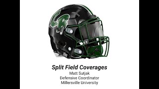 Split Field Coverages  Matt Sutjak  Millersville Univ [upl. by Boice306]