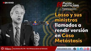 🔴 EnVIVO  Lasso y sus ministros llamados a rendir versión en Caso Metástasis [upl. by Stillas]